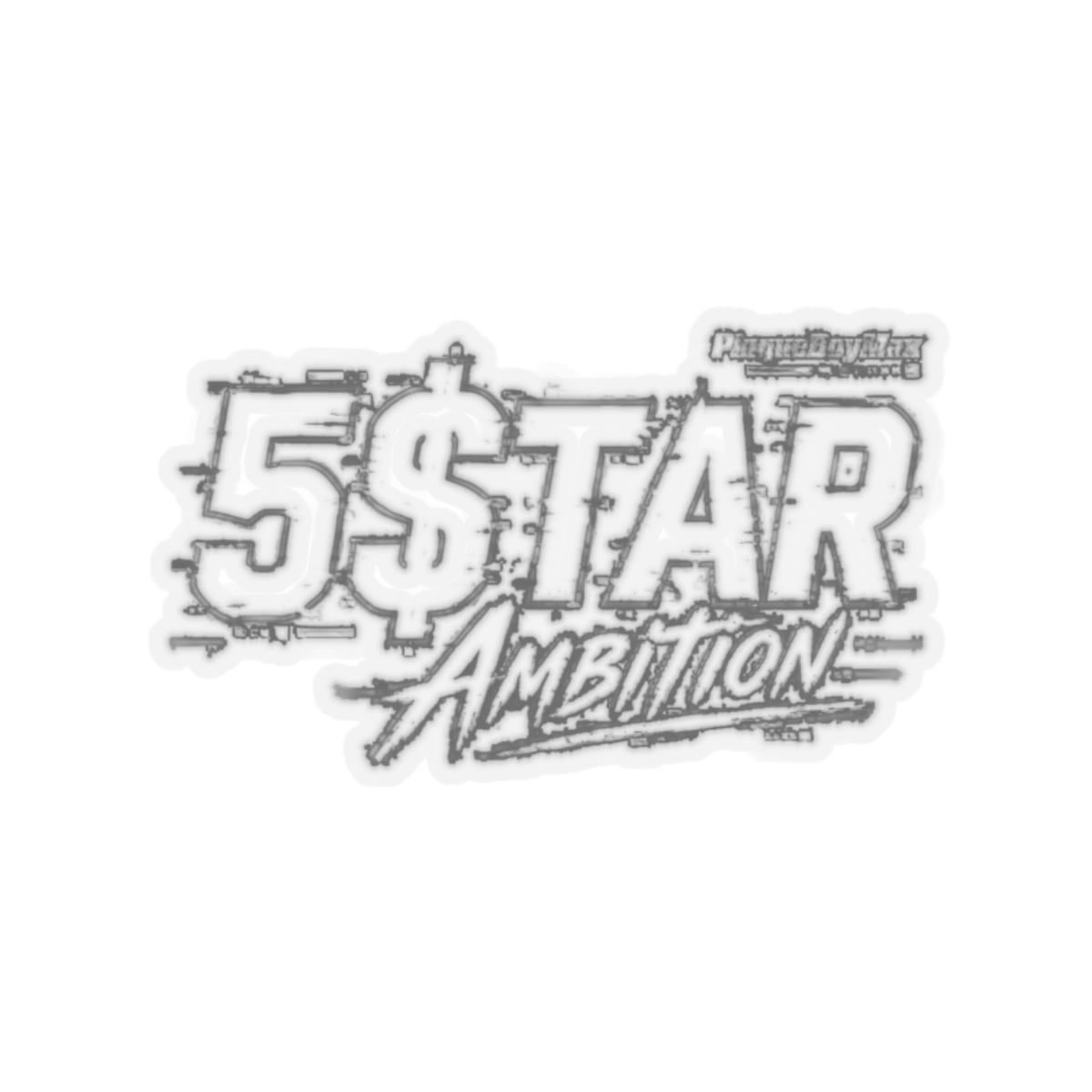 Plaqueboymax "5$TAR Ambition" Sticker