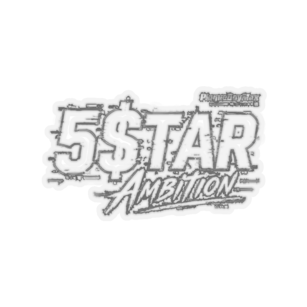 Plaqueboymax "5$TAR Ambition" Sticker