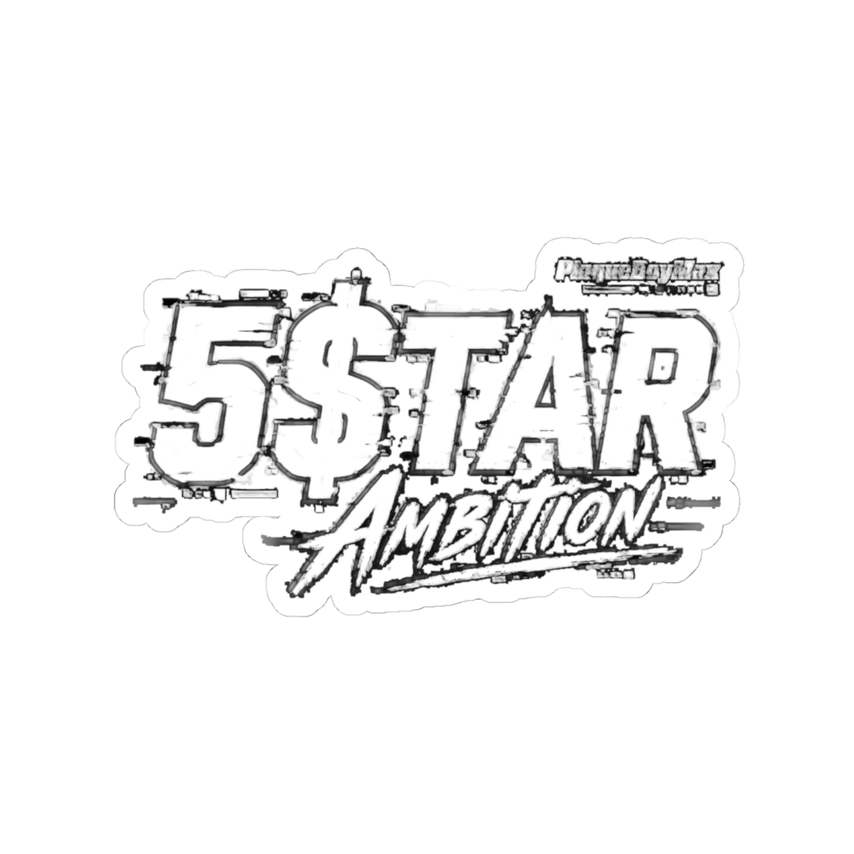 Plaqueboymax "5$TAR Ambition" Sticker